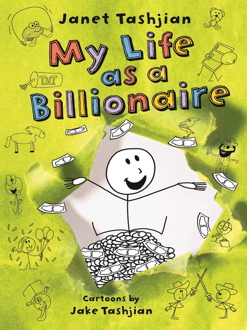 Title details for My Life as a Billionaire by Janet Tashjian - Wait list